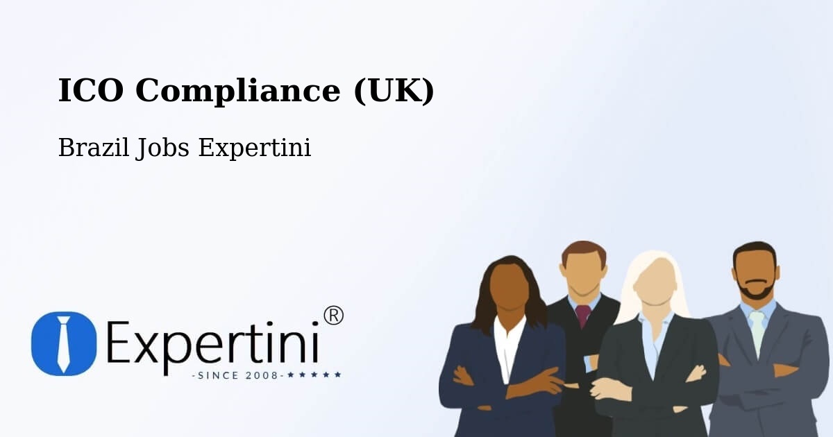 UK Data Protection & ICO Compliance – Fátima - Brazil Jobs Expertini